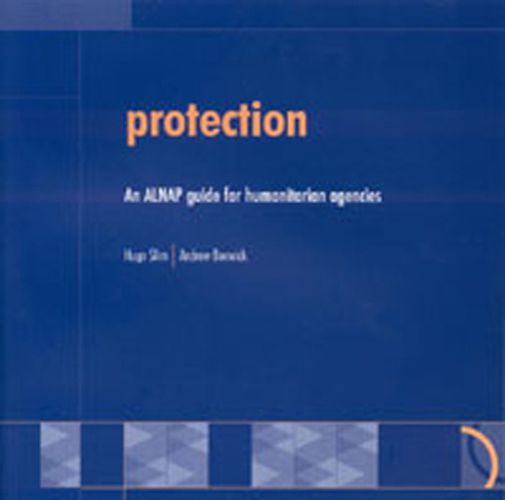 Protection: An ALNAP guide for humanitarian agencies