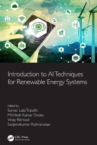 Cover image for Introduction to AI Techniques for Renewable Energy Systems