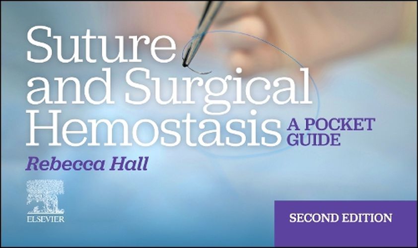 Cover image for Suture and Surgical Hemostasis