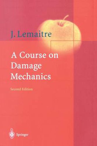 Cover image for A Course on Damage Mechanics