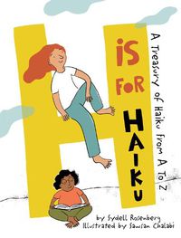 Cover image for H Is For Haiku: A Treasury of Haiku from A to Z