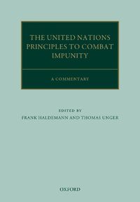 Cover image for The United Nations Principles to Combat Impunity: A Commentary