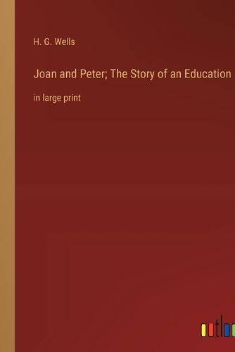 Cover image for Joan and Peter; The Story of an Education