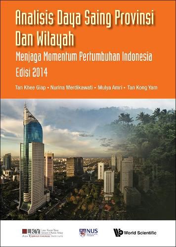 Cover image for Analisis Daya Saing Provinsi dan Wilayah: Menjaga Momentum Pertumbuhan Indonesia