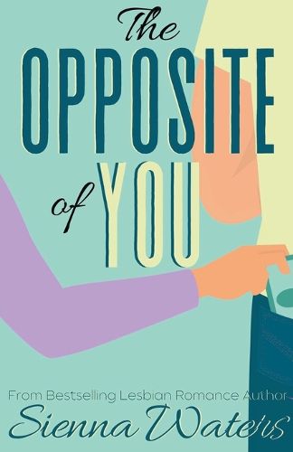 Cover image for The Opposite of You