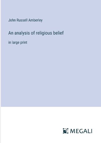 Cover image for An analysis of religious belief