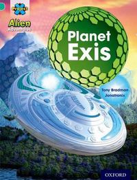 Cover image for Project X: Alien Adventures: Turquoise: Planet Exis