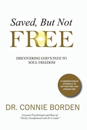 Cover image for Saved But Not Free