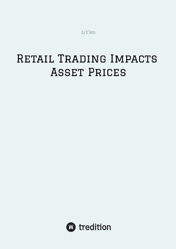 Cover image for Retail Trading Impacts Asset Prices