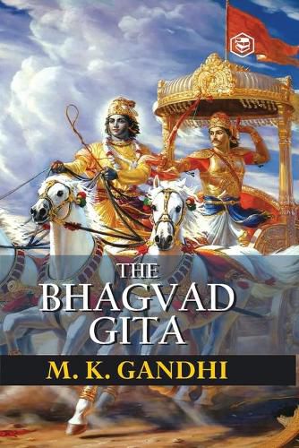 Bhagavad Gita According to Gandhi (Gita According to Gandhi)