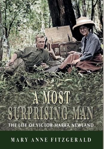 A Most Surprising Man: The Life of Victor Marra Newland