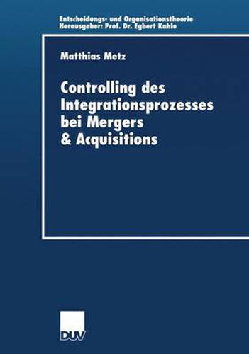 Cover image for Controlling des Integrationsprozesses bei Mergers & Acquisitions