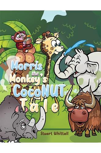 Cover image for Morris the Monkey's Coconut Tale