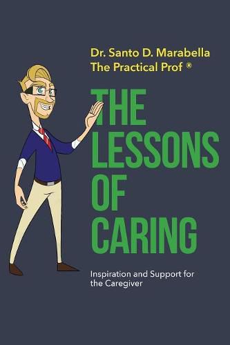 Cover image for The Lessons of Caring: Inspiration and Support for Caregivers