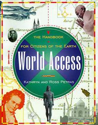 Cover image for World Access: The Handbook for Citizens of the Earth