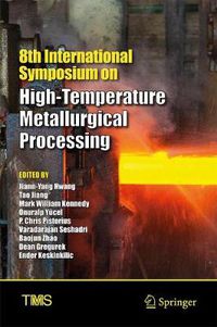 Cover image for 8th International Symposium on High-Temperature Metallurgical Processing