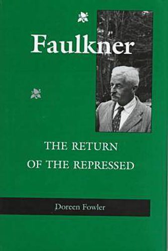 Cover image for Faulkner: The Return of the Repressed