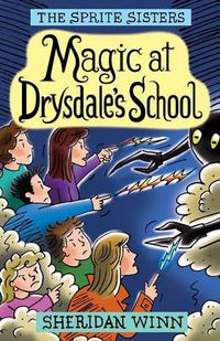 Cover image for The Sprite Sisters: Magic at Drysdale's School (Vol 7)