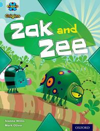 Cover image for Project X Origins: Light Blue Book Band, Oxford Level 4: Bugs: Zak and Zee