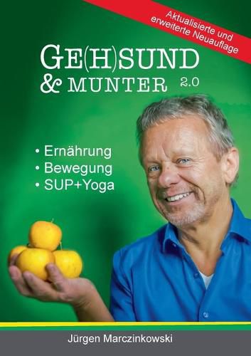 Cover image for Ge(h)sund und Munter 2.0: Ernahrung - Bewegung - (SUP+)Yoga