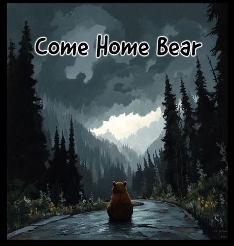 Come Home Bear