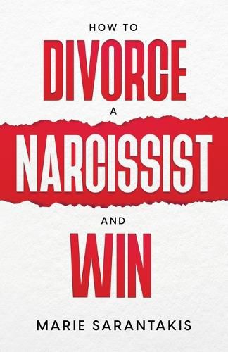 Cover image for How to Divorce a Narcissist and Win