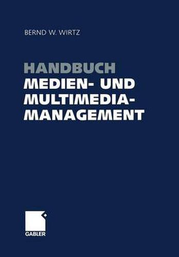 Cover image for Handbuch Medien- Und Multimediamanagement