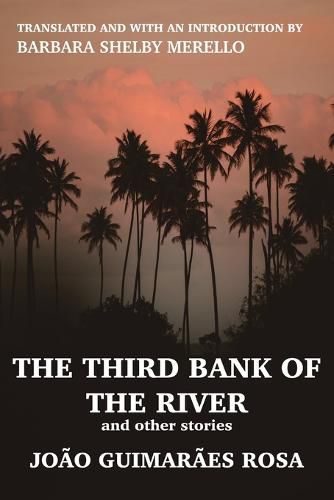 The Third Bank of the River and Other Stories