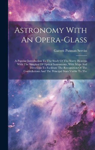 Cover image for Astronomy With An Opera-glass