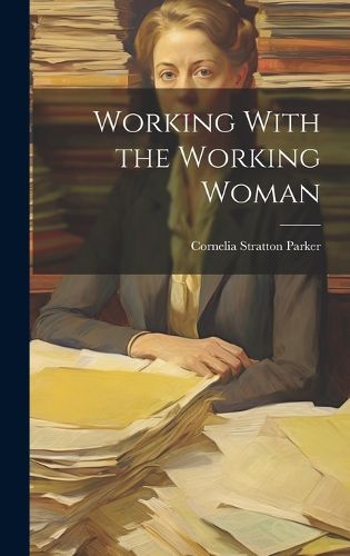 Cover image for Working With the Working Woman