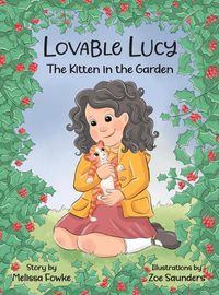 Cover image for Lovable Lucy The Kitten in the Garden