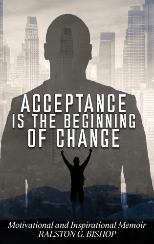 Cover image for Acceptance Is the Beginning of Change