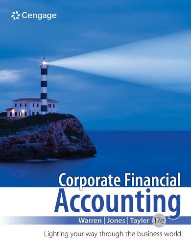 Corporate Financial Accounting, Loose-Leaf Version