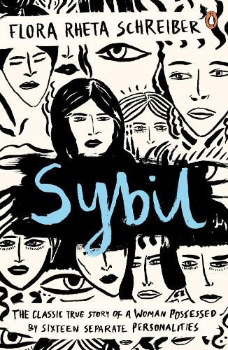 Cover image for Sybil: The True Story of a Woman Possessed by Sixteen Separate Personalities