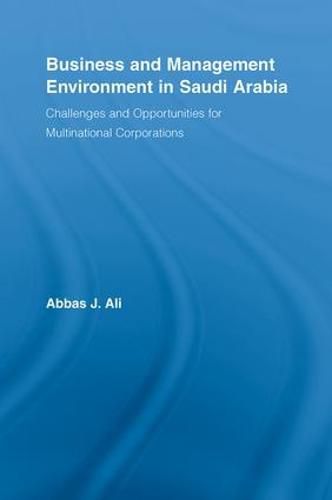 Cover image for Business and Management Environment in Saudi Arabia: Challenges and Opportunities for Multinational Corporations