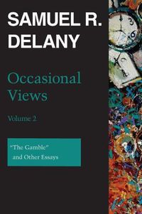 Cover image for Occasional Views, Volume 2: The Gamble  and Other Essays