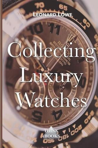 Cover image for Collecting Luxury Watches