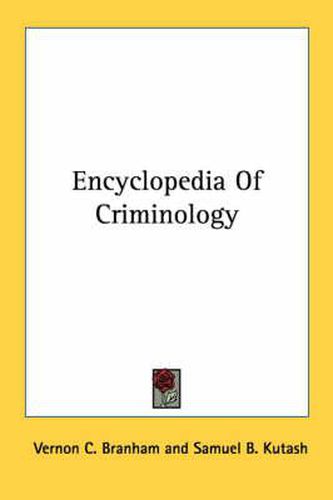 Cover image for Encyclopedia of Criminology