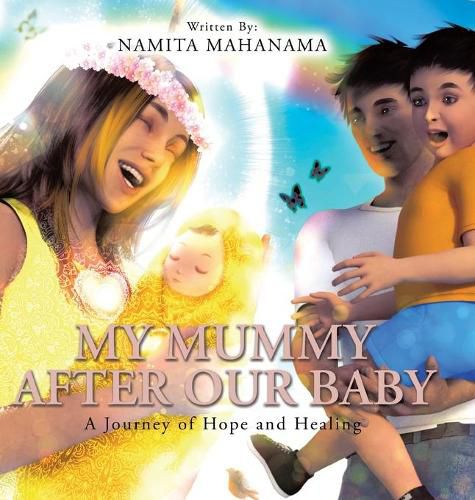 Cover image for My Mummy After Our Baby: A Journey of Hope and Healing