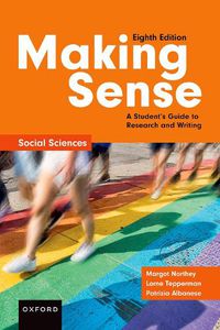 Cover image for Making Sense in the Social Sciences: A Student's Guide to Research and Writing