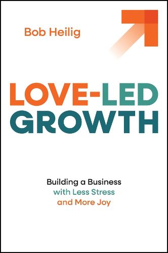Cover image for Love-Led Growth