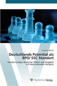 Cover image for Deutschlands Potential als BPO/ SSC Standort