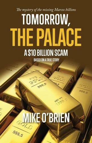 Tomorrow, The Palace: A $10 Billion Scam