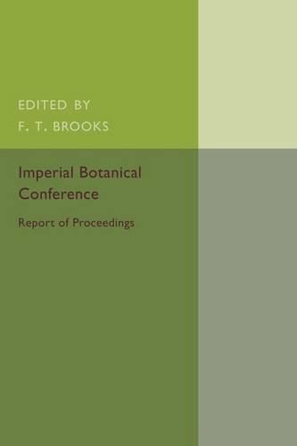 Imperial Botanical Conference: London, July 7-16, 1924
