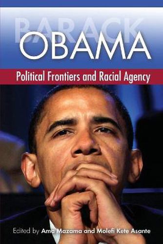 Cover image for Barack Obama: Political Frontiers and Racial Agency