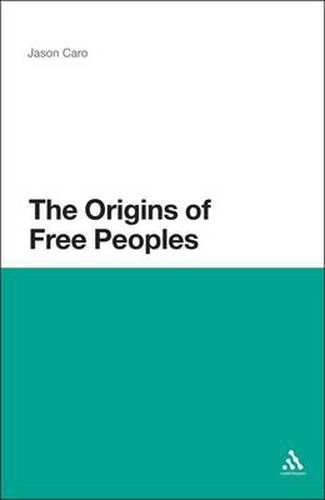 Cover image for The Origins of Free Peoples