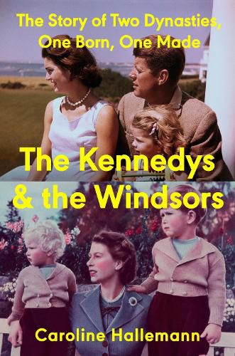 Cover image for The Kennedys and the Windsors