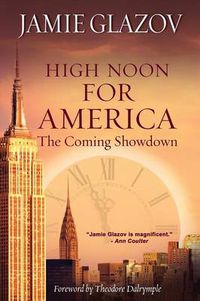 Cover image for High Noon for America: The Coming Showdown