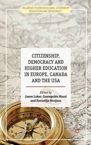 Cover image for Citizenship, Democracy and Higher Education in Europe, Canada and the USA