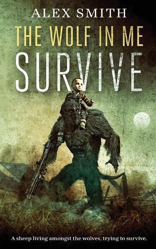 Cover image for The Wolf In Me: Survive